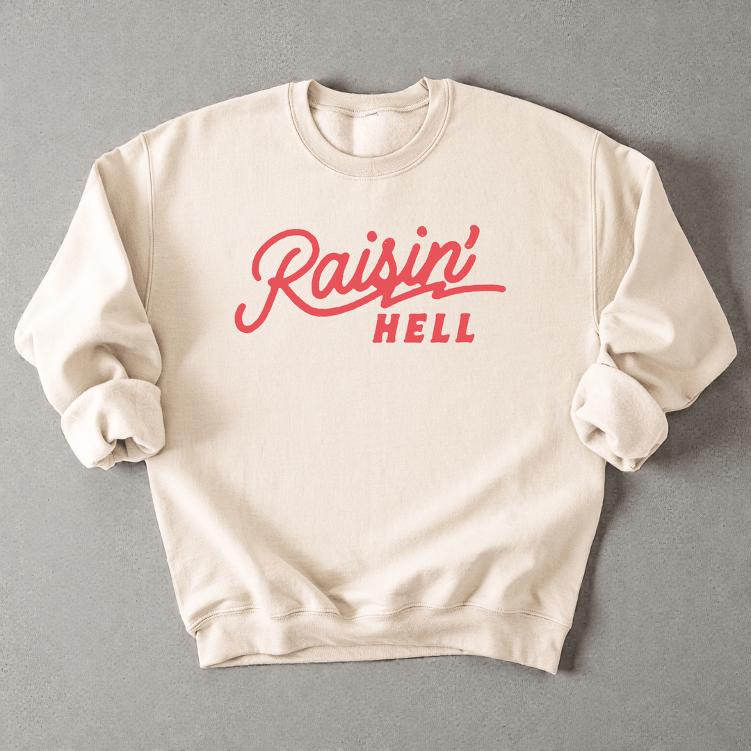 Raisin' Hell Crewneck Sweatshirt - Bunny Knots