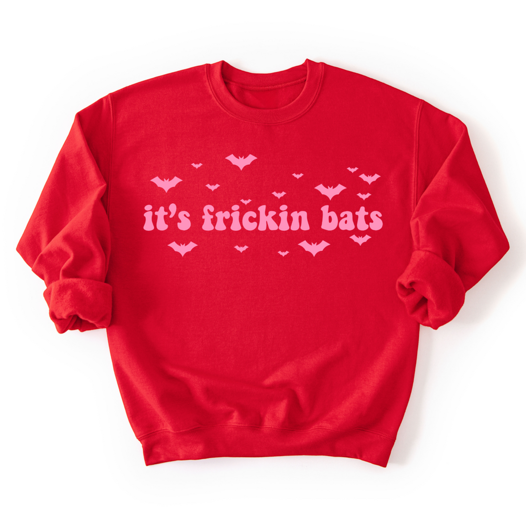 It's Frickin Bats Sweatshirt